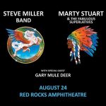 Steve Miller Band / Marty Stuart and His Fabulous Superlatives - Cancelled