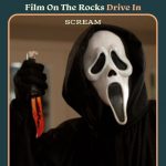 Film On The Rocks Drive-in: Scream