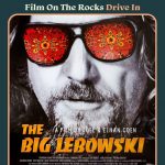 Film On The Rocks Drive-in: The Big Lebowski