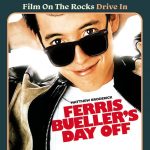 Film On The Rocks Drive-in: Ferris Bueller's Day Off
