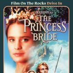 Film On The Rocks Drive-In: The Princess Bride
