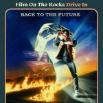 Film On The Rocks Drive-In: Back to the Future