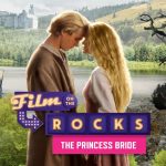 Film On The Rocks: The Princess Bride