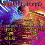 Slightly Stoopid 8/15