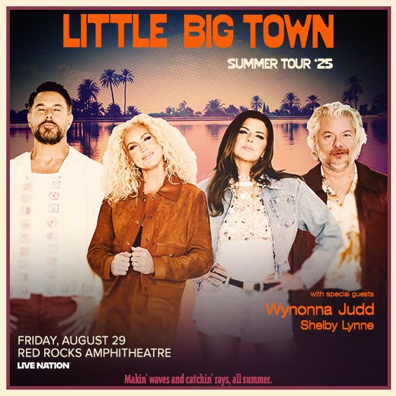 Little Big Town: Summer Tour 2025 Red Rocks Amphitheatre