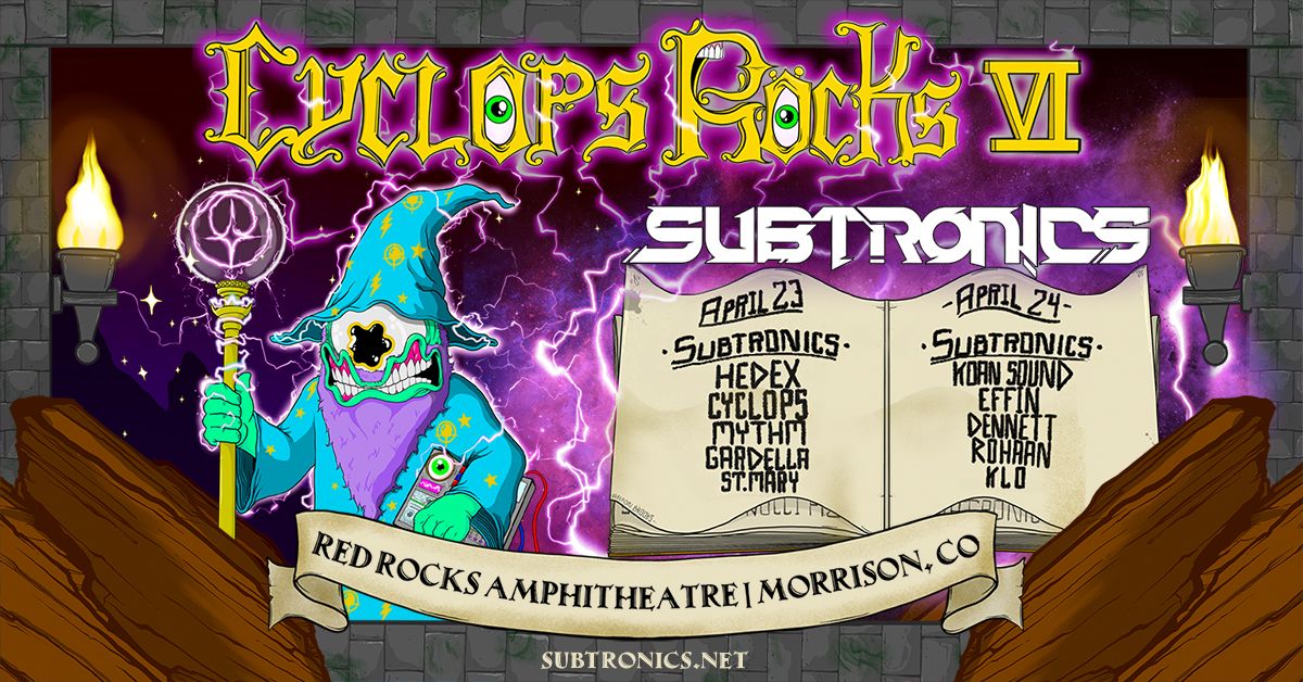 Subtronics: Cyclops Rocks VI