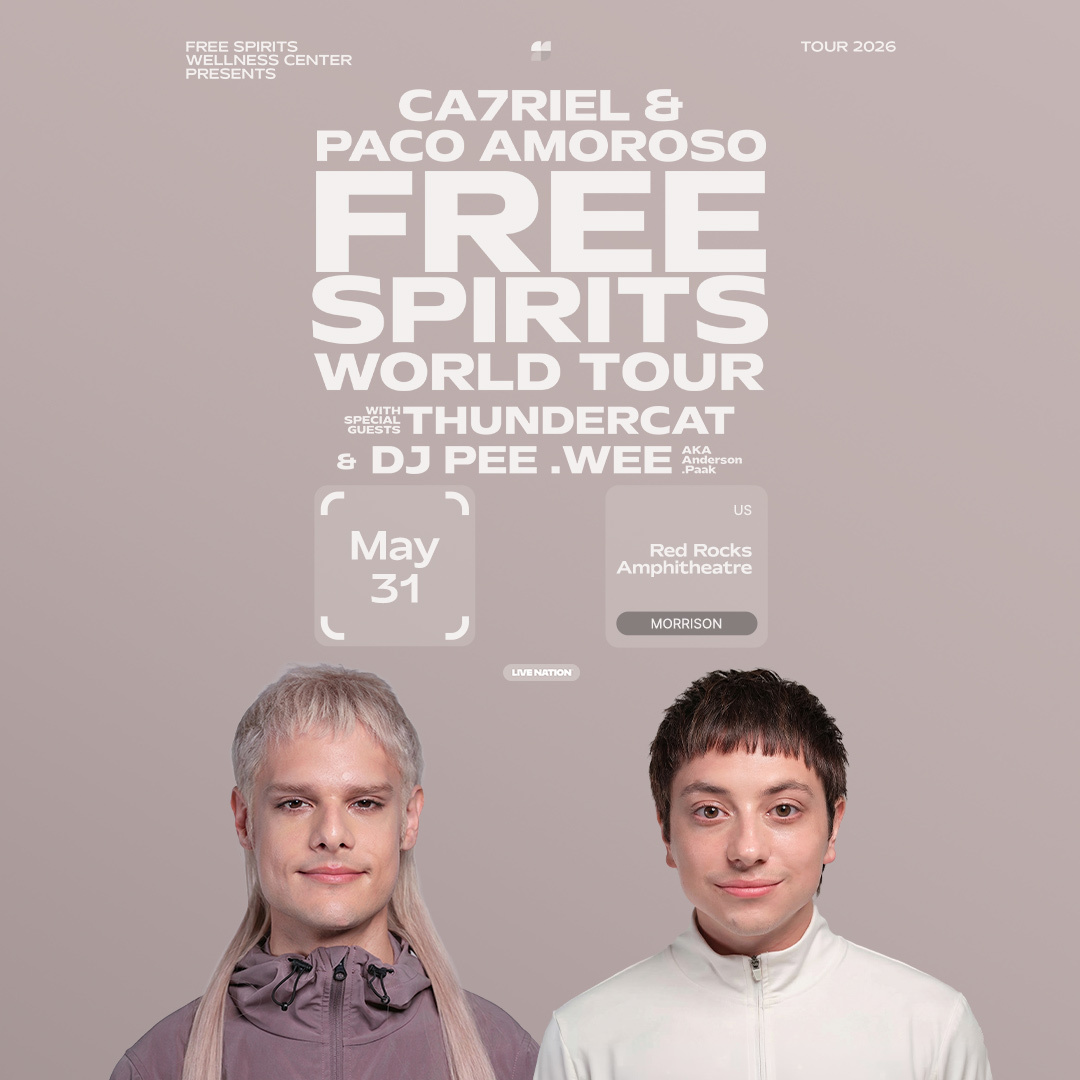 CA7RIEL & Paco Amoroso: FREE SPIRITS WORLD TOUR Red Rocks Amphitheatre