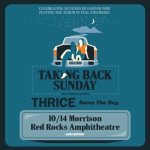 Taking Back Sunday – Louder Now Live