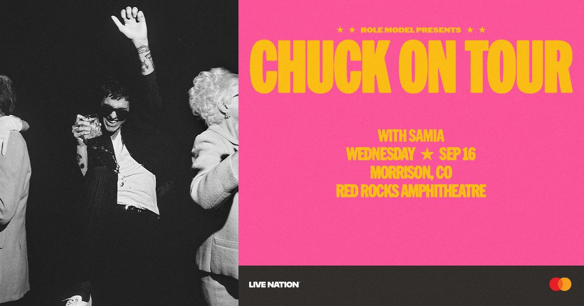 ROLE MODEL Presents: Chuck On Tour