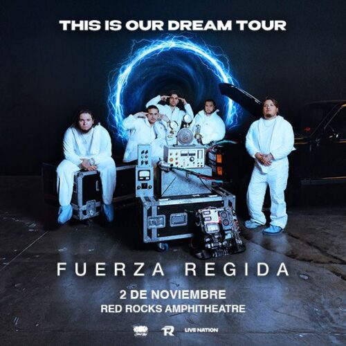 Fuerza Regida: This Is Our Dream Tour 2026